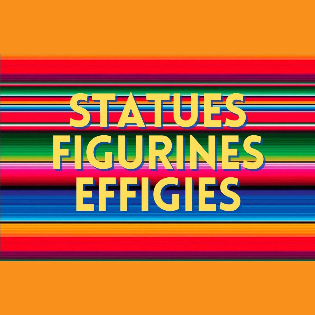 Statues, Figurines, Effigies