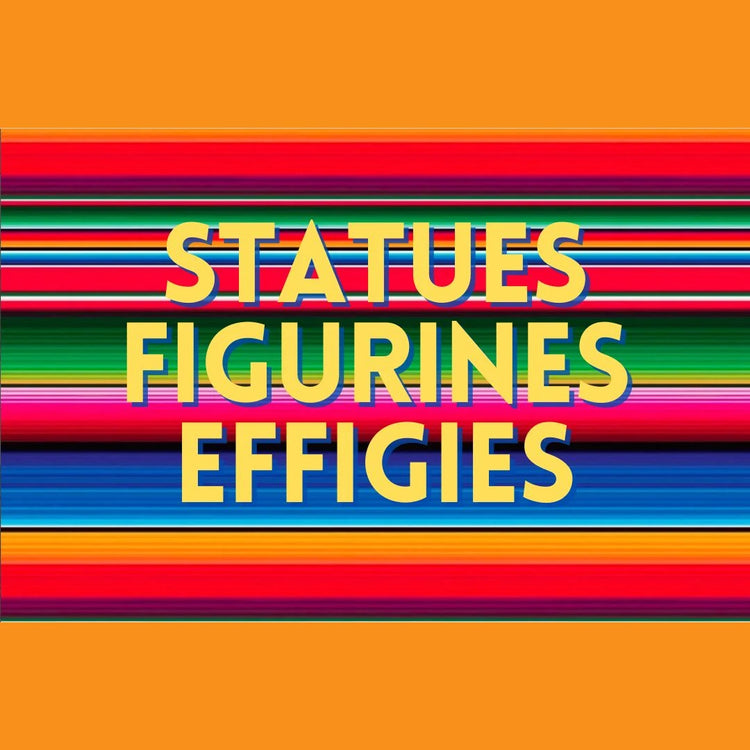 Statues, Figurines, Effigies
