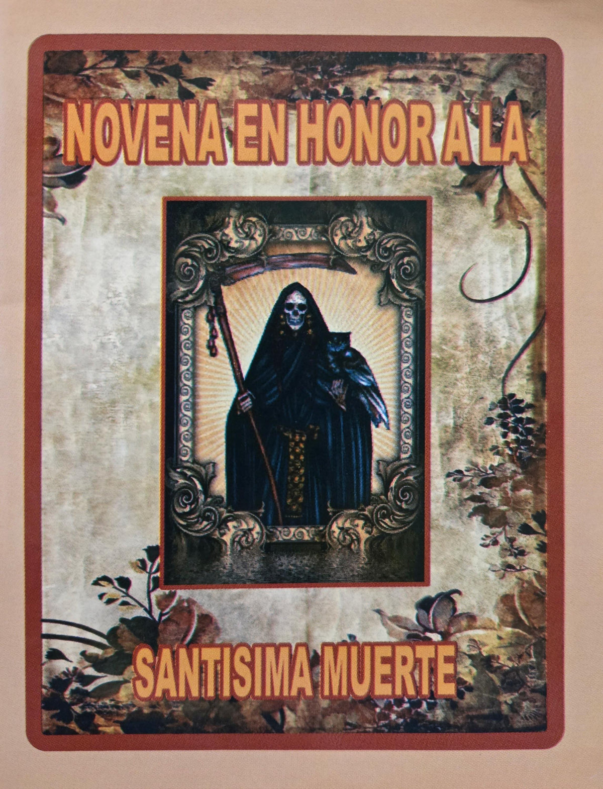 Santa Muerte Novena/Holy Death Spanish 9 Day Prayer Book